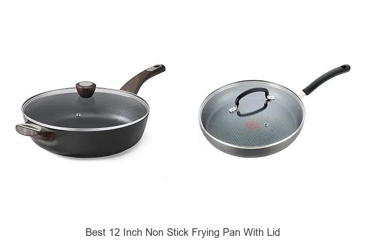 best 12 inch non stick frying pan with lid