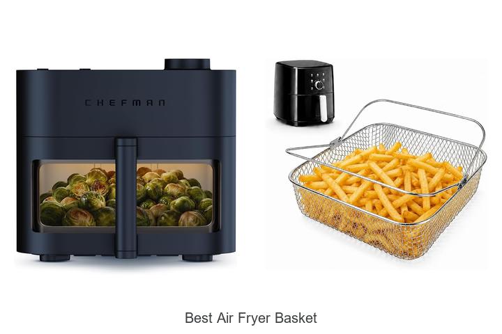 best air fryer basket