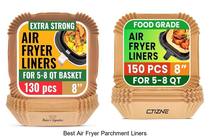 best air fryer parchment liners