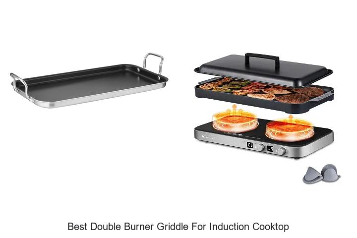 best double burner griddle for induction cooktop