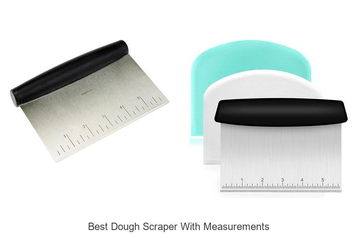 best dough scraper with measurements