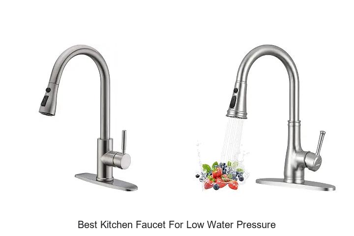 best kitchen faucet for low water pressure