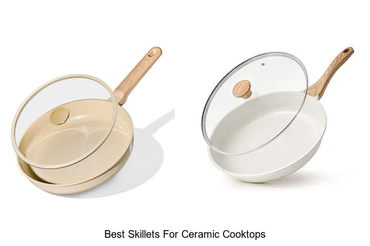 best skillets for ceramic cooktops