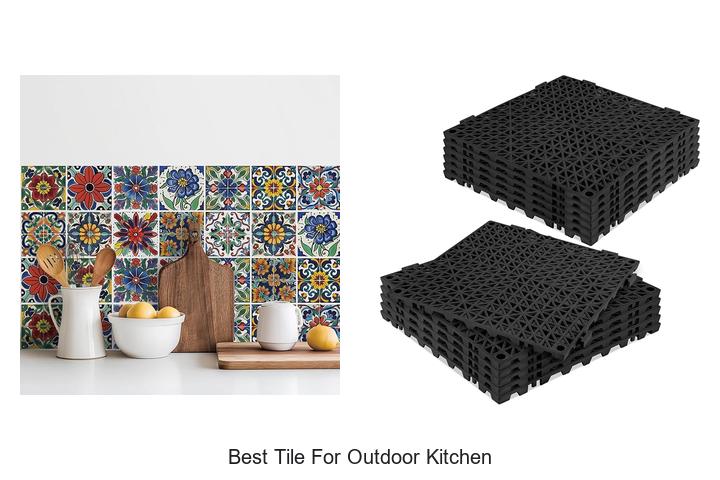 best tile for outdoor kitchen