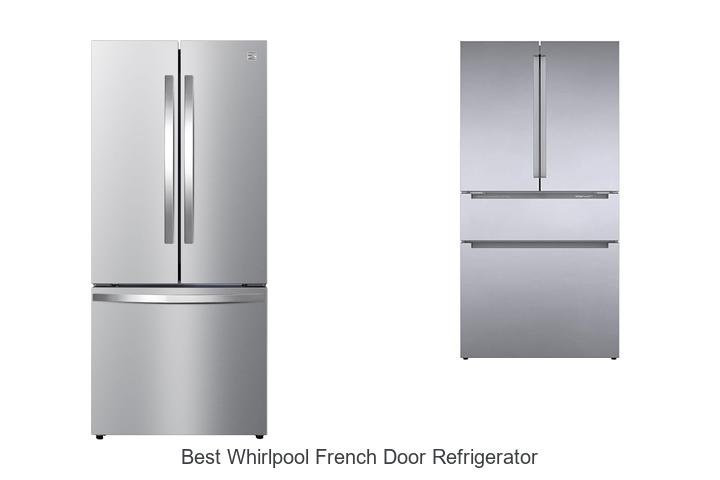 best whirlpool french door refrigerator
